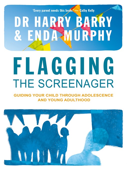 Title details for Flagging the Screenager by Harry Barry - Available